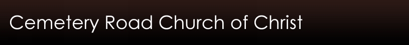Cemetery Road Church of Christ